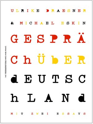 cover image of Gespräch über Deutschland. Mit zwei Essays von Ulrike Draesner & Michael Eskin